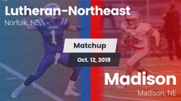 Matchup: Lutheran-Northeast vs. Madison  2018