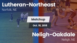 Matchup: Lutheran-Northeast vs. Neligh-Oakdale  2018