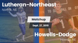 Matchup: Lutheran-Northeast vs. Howells-Dodge  2019