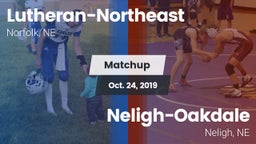Matchup: Lutheran-Northeast vs. Neligh-Oakdale  2019