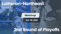 Matchup: Lutheran-Northeast vs. 2nd Round of Playoffs 2020