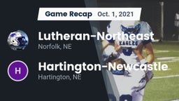 Recap: Lutheran-Northeast  vs. Hartington-Newcastle  2021