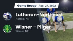 Recap: Lutheran-Northeast  vs. Wisner - Pilger  2022