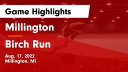 Millington  vs Birch Run  Game Highlights - Aug. 17, 2022