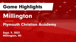 Millington  vs Plymouth Christian Academy  Game Highlights - Sept. 9, 2023