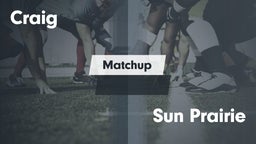 Matchup: Craig vs. Sun Prairie  2016