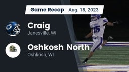 Recap: Craig  vs. Oshkosh North  2023