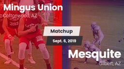 Matchup: Mingus vs. Mesquite  2019