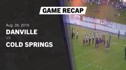 Recap: Danville  vs. Cold Springs  2015