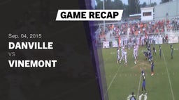 Recap: Danville  vs. Vinemont  2015