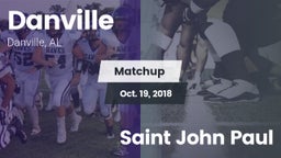 Matchup: Danville vs. Saint John Paul 2018