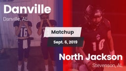Matchup: Danville vs. North Jackson  2019