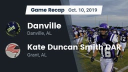 Recap: Danville  vs. Kate Duncan Smith DAR  2019