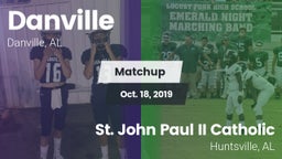 Matchup: Danville vs. St. John Paul II Catholic  2019