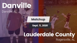 Matchup: Danville vs. Lauderdale County  2020