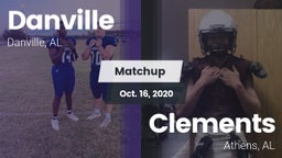 Matchup: Danville vs. Clements  2020
