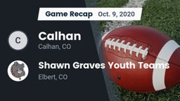 Recap: Calhan  vs. Shawn Graves Youth Teams 2020