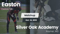Matchup: Easton vs. Silver Oak Academy  2016