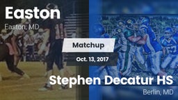 Matchup: Easton vs. Stephen Decatur HS 2017
