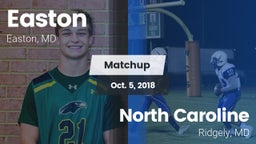 Matchup: Easton vs. North Caroline  2018