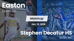 Matchup: Easton vs. Stephen Decatur HS 2018
