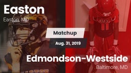 Matchup: Easton vs. Edmondson-Westside  2019