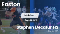 Matchup: Easton vs. Stephen Decatur HS 2019