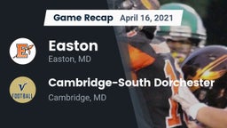 Recap: Easton  vs. Cambridge-South Dorchester  2021