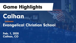 Calhan  vs Evangelical Christian School Game Highlights - Feb. 1, 2020