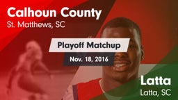 Matchup: Calhoun County vs. Latta  2016