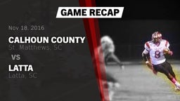 Recap: Calhoun County  vs. Latta  2016