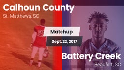 Matchup: Calhoun County vs. Battery Creek  2017