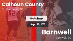 Matchup: Calhoun County vs. Barnwell  2017
