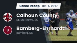 Recap: Calhoun County  vs. Bamberg-Ehrhardt  2017