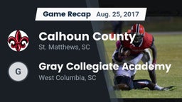 Recap: Calhoun County  vs. Gray Collegiate Academy 2017
