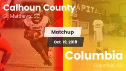 Matchup: Calhoun County vs. Columbia  2018
