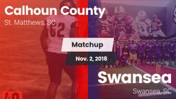 Matchup: Calhoun County vs. Swansea  2018