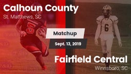 Matchup: Calhoun County vs. Fairfield Central  2019
