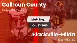 Matchup: Calhoun County vs. Blackville-Hilda  2020