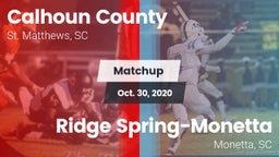 Matchup: Calhoun County vs. Ridge Spring-Monetta  2020