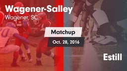 Matchup: Wagener-Salley vs. Estill  2016