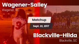 Matchup: Wagener-Salley vs. Blackville-Hilda  2017