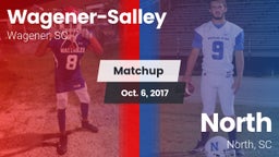 Matchup: Wagener-Salley vs. North  2017
