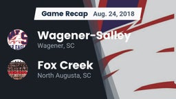 Recap: Wagener-Salley  vs. Fox Creek  2018