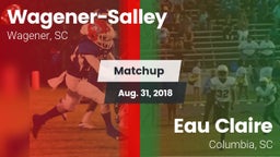 Matchup: Wagener-Salley vs. Eau Claire  2018