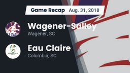 Recap: Wagener-Salley  vs. Eau Claire  2018