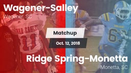 Matchup: Wagener-Salley vs. Ridge Spring-Monetta  2018