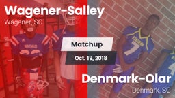 Matchup: Wagener-Salley vs. Denmark-Olar  2018