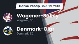 Recap: Wagener-Salley  vs. Denmark-Olar  2018