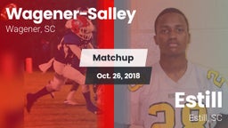 Matchup: Wagener-Salley vs. Estill  2018